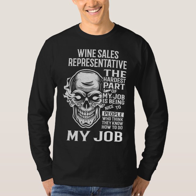 T-shirt Représentant Vente Vin La Partie La Plus Difficile (Devant)