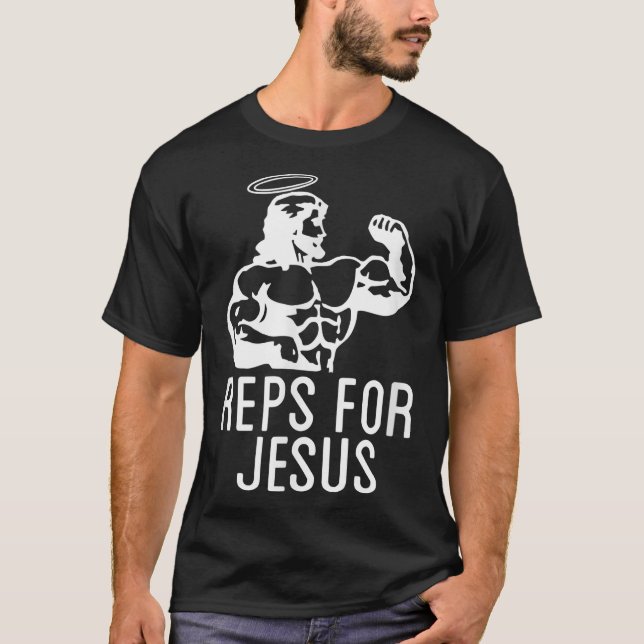 T-shirt Reps For Jesus Muscular Swole Big Jesus Funny Lift (Devant)