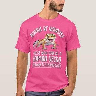 T-shirt Reptile Happy Be Yself Leopard Gecko Lover