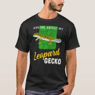 T-shirt Reptile Me Demandez Mon Leopard Gecko