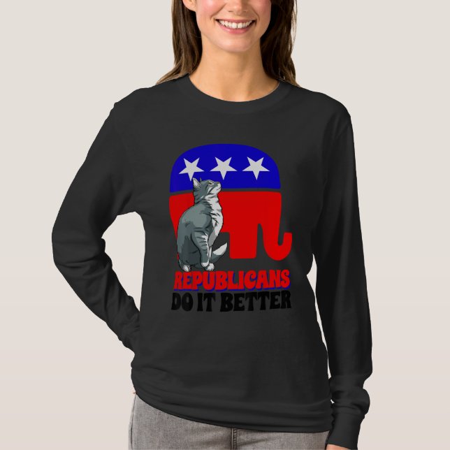 T-shirt Republicans Do It Better Cat Politics USA American (Devant)