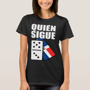 T-shirt République Dominicaine Dominoes Quien Sigue