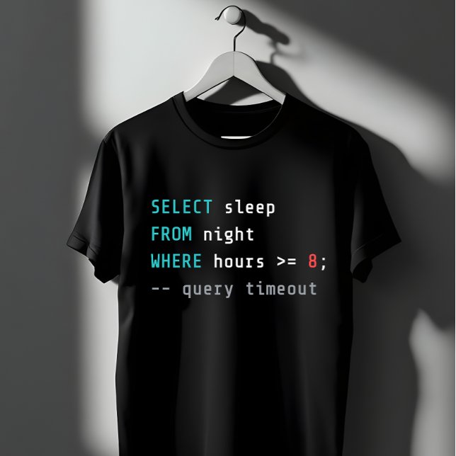 T-shirt Requête SQL drôle de sommeil Humour de programmati (Créateur téléchargé)