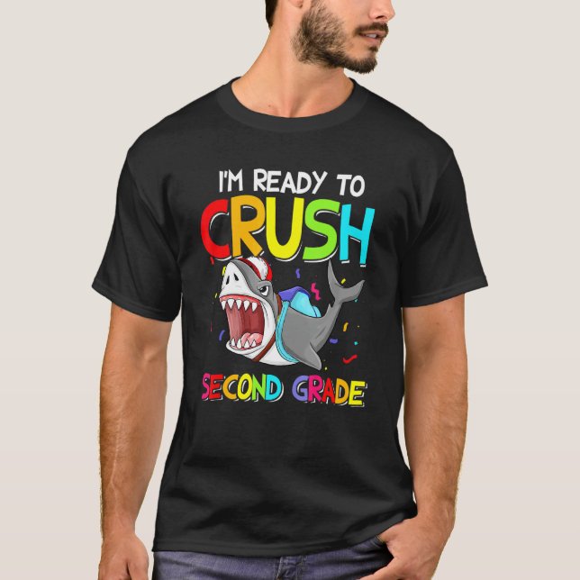 T-shirt Requin cool Je suis prêt Crush 2e année élève (Devant)