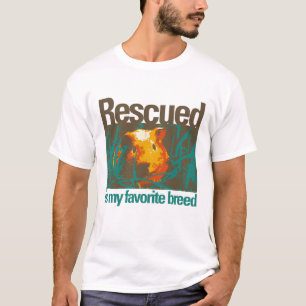 T-shirt Rescued est ma race préférée - cobaye aujourd'hui