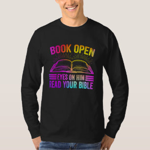 T-shirt Réserver Des Yeux Ouverts Sur Lui Lire Votre Bible