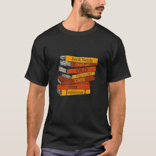 T-shirt Réserver Les Nerds ne vieillissent pas Ils devienn