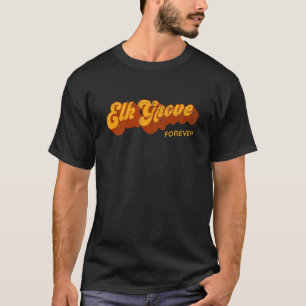 T-shirt Résident d'Elk Grove pour toujours Californie Ca T