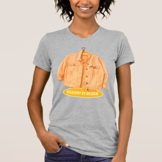 T-SHIRT RÉSILIENT DE PAR SA CONCEPTION 