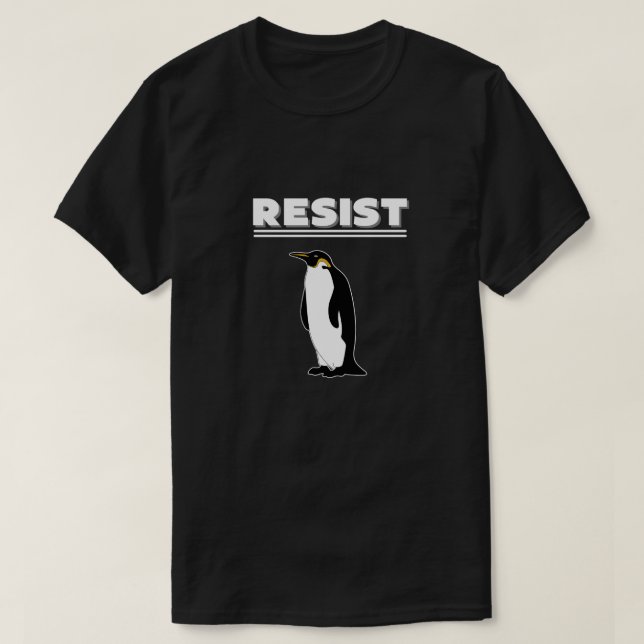 T-shirt résister au pingouin (Design devant)