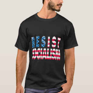 T-shirt Résister au socialisme - Drapeau américain patriot