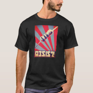 T-shirt Résistez à la chemise de propagande