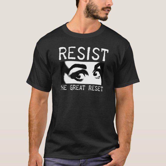 T-shirt Résistez à la grande réinitialisation Ministère de (Devant)