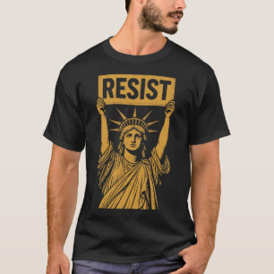 T-shirt Résistez À La Manifestation De La Statue De La Lib