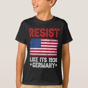 T-shirt Résistez à la situation de 1938 Allemagne Historiq