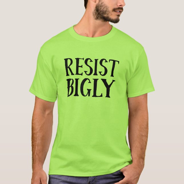 T-shirt Résistez à l'anti habillement de résistance (Devant)