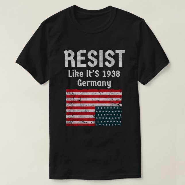 T-shirt Résistez à l'état de 1938 Allemagne (Design devant)