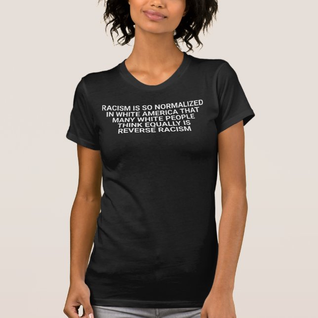 T-shirt Résistez au racisme ! Privilège blanc, privilège b (Devant)