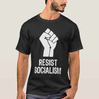 T-shirt Résistez au socialisme - blanc sur le noir