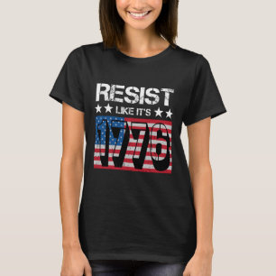 T-shirt Résistez comme c'est en 1776