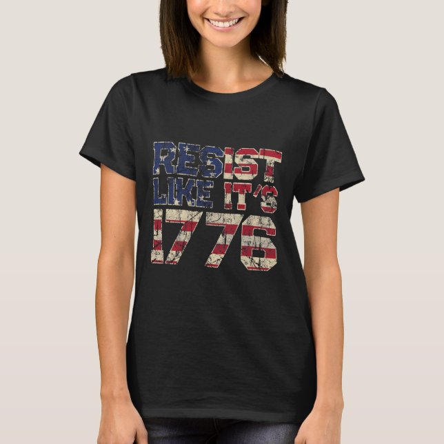 T-shirt Résistez comme c'est le drapeau américain 1776 Pat (Devant)