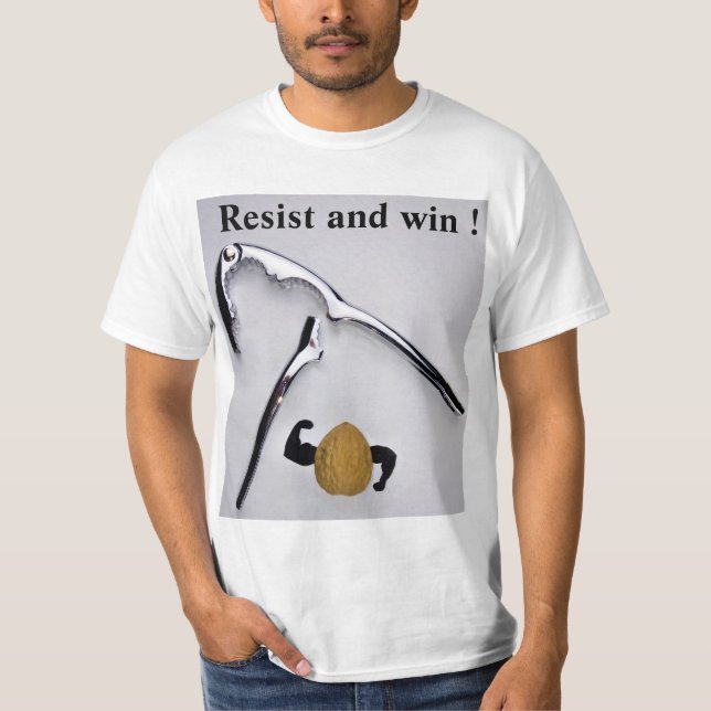 T-shirt Résistez et GAGNEZ ! (Devant)