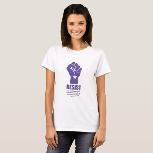 T-shirt Résistez : "La seule chose nécessaire pour… "