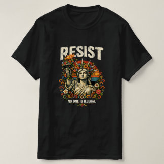 T-shirt Résistez : "Personne n'est illégal"