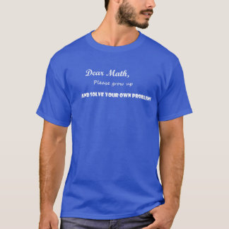 T-shirt Résoudre vos propres problèmes Math