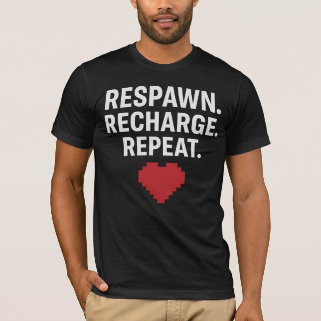 T-shirt RESPAWN. RECHARGE. RÉPÉTER - Gamer Pixel Heart T-S (Devant)