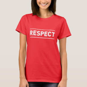 T-shirt Respect