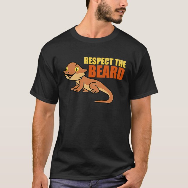 T-shirt Respect Beard Reptiles Bearded Dragon  Owner Graph (Devant)