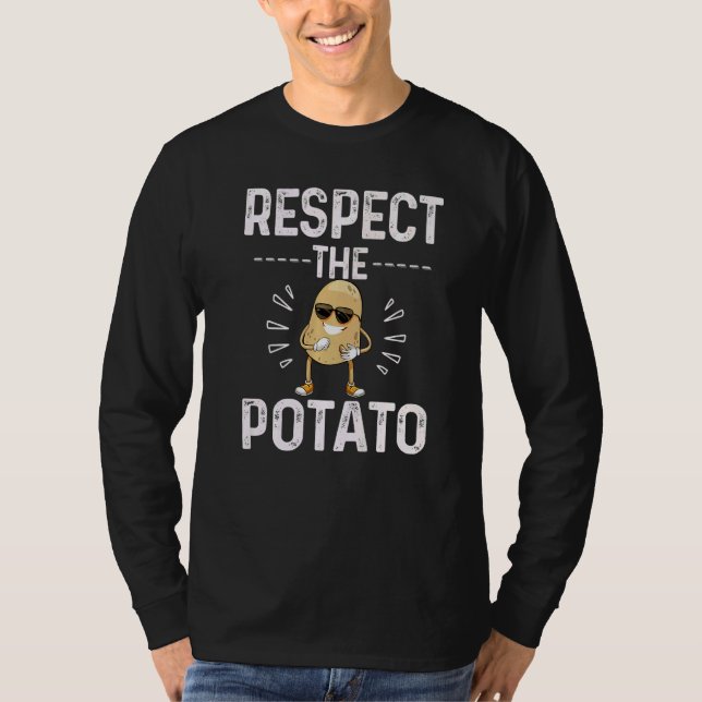 T-shirt Respect The Potato Best Root Vegetable Potatoes Ve (Devant)