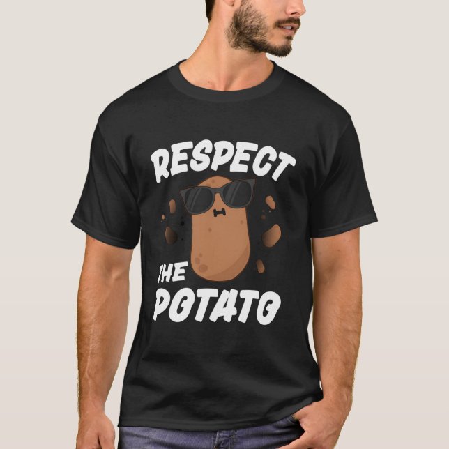 T-shirt Respect The Potato For Vegetable (Devant)