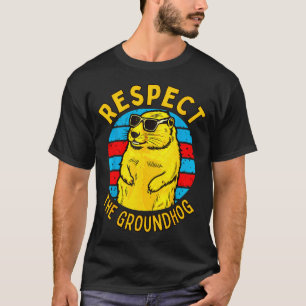 T-shirt Respecter la marmotte drôle woodchuck Jour de la m