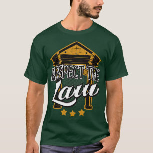 T-shirt Respecter le Procureur de la loi