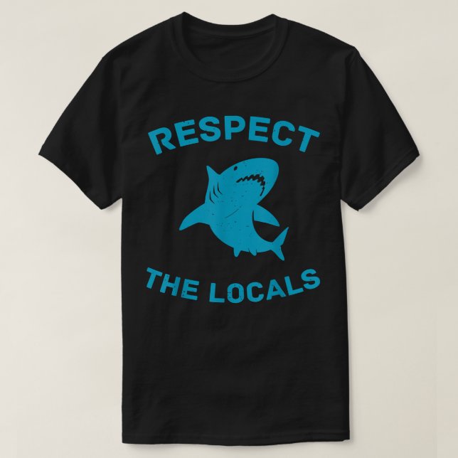 T-shirt Respecter Les Locaux Requins Océan Animaux Droits  (Design devant)
