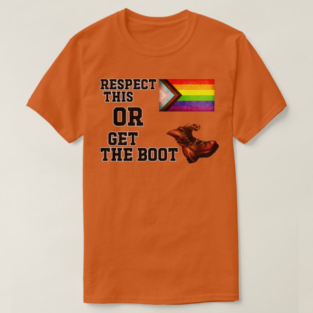 T-shirt Respectez Cela Ou Obtenez Le Drapeau De La Fierté  (Design devant)