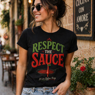 T-shirt Respectez la Sauce - C'est une Chose Italienne