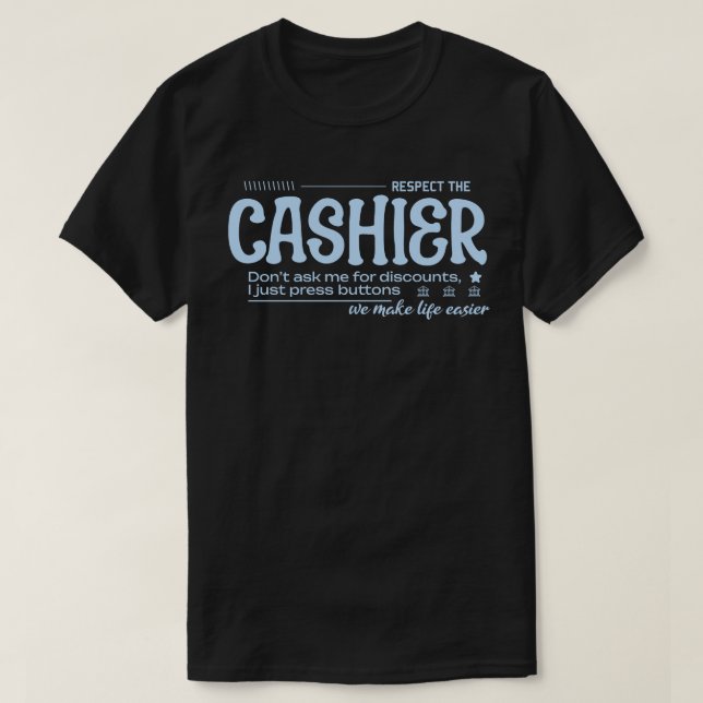 T-shirt Respectez le caissier (Design devant)