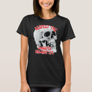 T-shirt Respectez Le Mot Vie Organiste Gangster