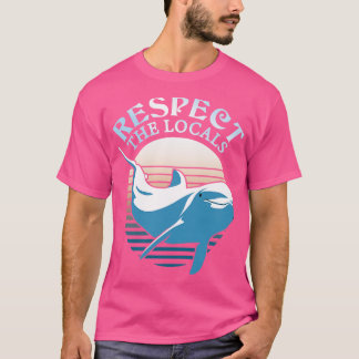 T-shirt Respectez Les Dauphins Locaux 3