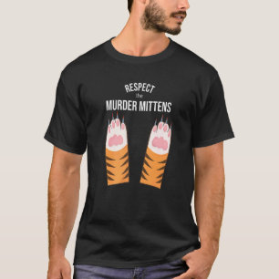 T-shirt Respectez Les Mitaines De Meurtre Chat Gingembre O