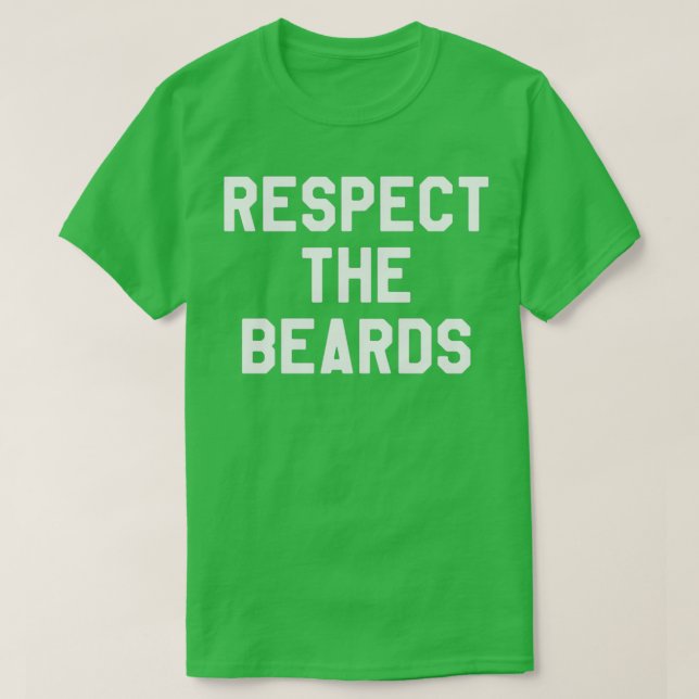 T-shirt Respectez L'Idée Cadeau Hipster De La Barbe (Design devant)