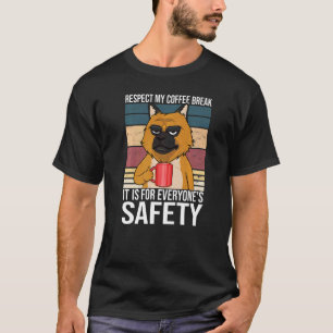 T-shirt Respectez ma pause café Sécurité de tous Berger al
