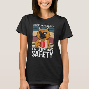 T-shirt Respectez ma pause café Sécurité pour tous Alleman