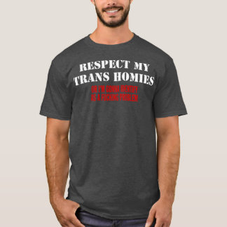T-SHIRT RESPECTEZ MES MAISONS TRANS