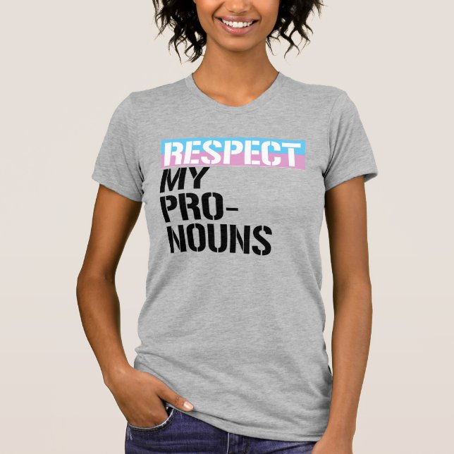 T-shirt Respectez Mes Pronoms (Devant)