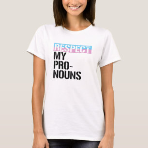T-shirt Respectez Mes Pronoms