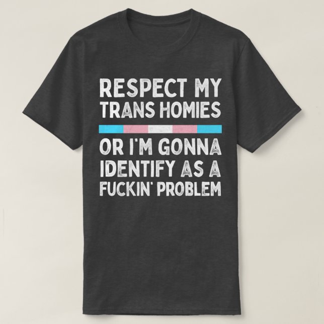 T-shirt Respectez mes Trans Homies 2 (Design devant)